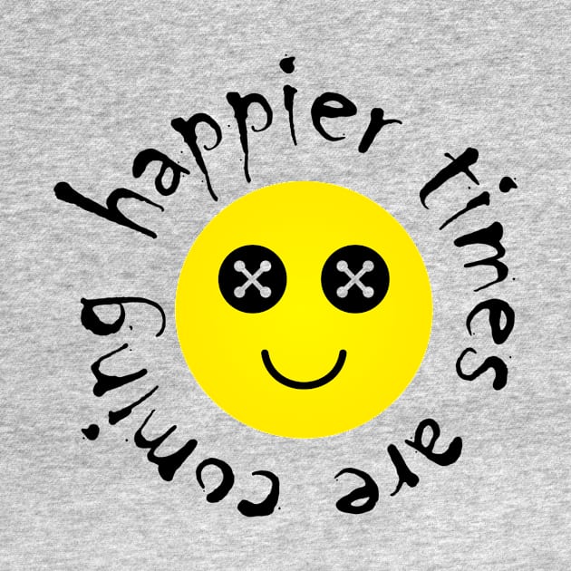 Happier times are coming with creepy funny face. by Inari